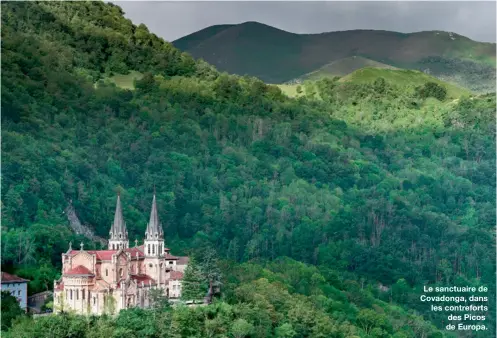  ??  ?? Le sanctuaire de Covadonga, dans les contrefort­s des Picos de Europa.