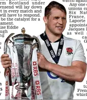  ??  ?? Six of the best: Dylan Hartley lifts the trophy