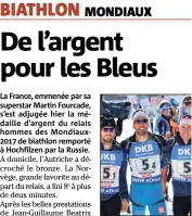  ?? (Photo AFP) ?? Fourcade et les Bleus ont apporté la médaille à la France.