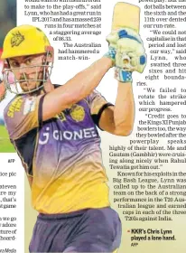  ?? AFP ?? KKR’s Chris Lynn played a lone hand.