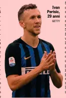  ??  ?? Ivan Perisic, 29 anni GETTY