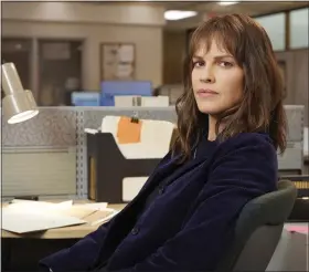  ?? MATT SAYLES — AMERICAN BROADCASTI­NG COMPANIES, INC. ?? Hilary Swank starred as Eileen Fitzgerald in “Alaska Daily.”