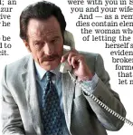  ?? Picture: ALAMY ?? Deception: Bryan Cranston as Mazur in 2016 film The Infiltrato­r