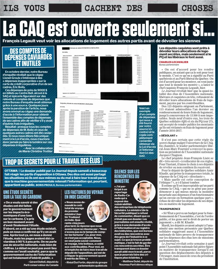  ??  ?? Voici un exemple d’un compte de dépenses qui nous a été fourni par notre source (cicontre) et la copie complèteme­nt caviardée obtenue via la Loid’accès àl’informatio­n (ci-dessus).