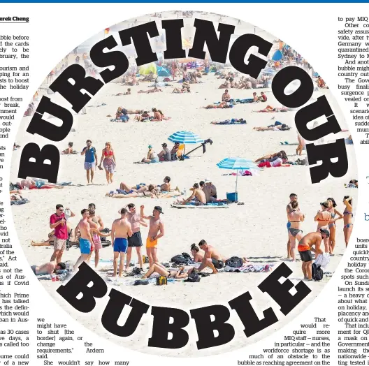  ?? Photo / Getty Images ?? The issue of travelling within a bubble is not the relative Covid-free status of Australia, but what happens if Covid suddenly pops up again.