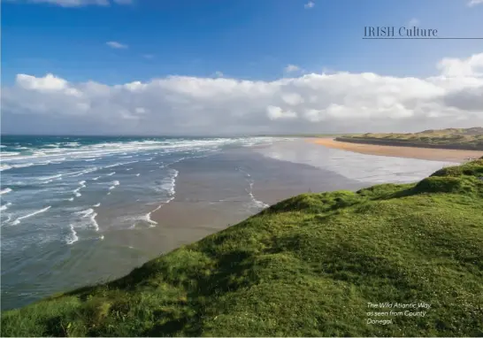  ??  ?? The Wild Atlantic Way, as seen from County Donegal.