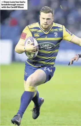  ??  ?? > Owen Lane has had a breakthrou­gh season with the Cardiff Blues