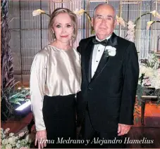  ??  ?? Irma Medrano y Alejandro Hamelius