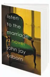  ??  ?? John Jay Osborn explores how counseling as a last-ditch effort to save his marriage worked in “Listen to the Marriage.”