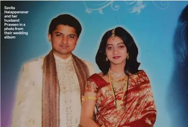  ??  ?? Savita Halappanav­ar and her husband Praveen in a photo from their wedding album