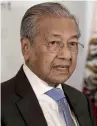  ??  ?? Dr Mahathir Mohamad