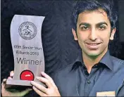  ?? PTI ?? Pankaj Advani said a vigorous effort by Billiards and Snooker Federation of India is needed to promote cue sports.