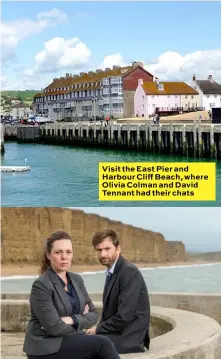  ??  ?? Visit the East Pier and Harbour Cliff Beach, where Olivia Colman and David Tennant had their chats