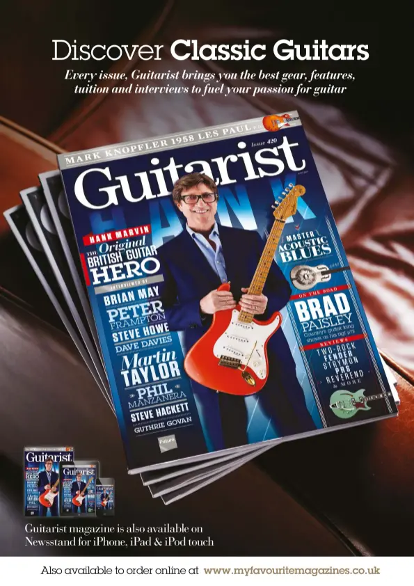  ??  ?? Guitarist magazine is also available on Newsstand for iPhone, iPad &amp; iPod touch