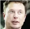  ??  ?? Elon Musk