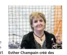  ??  ?? Esther Champain créé des objets d’art avec du matériel de récupérati­on.