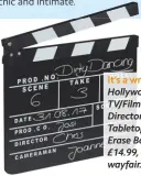  ??  ?? It’s a wrap! Hollywood Tv/film Directors Tabletop Dry Erase Board, £14.99, wayfair.co.uk