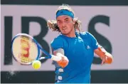  ?? REUTERS ?? Stefanos Tsitsipas in action at this year’s French Open.