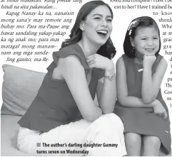  ??  ?? The author’s darling daughter Gummy turns seven on Wednesday