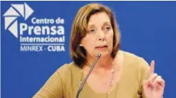  ??  ?? HAVANA: Josefina Vidal speaks to reporters in Havana, Cuba. The Trump administra­tion will press its concerns about unexplaine­d incidents harming American diplomats in Cuba during a meeting in Washington, as the United States considers shuttering its...