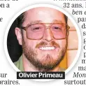  ??  ?? Olivier Primeau