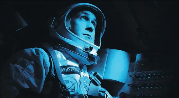  ?? PHOTOS: UNIVERSAL PICTURES ?? Ryan Gosling embodies the taciturn strength of character that took astronaut Neil Armstrong to the moon in First Man.