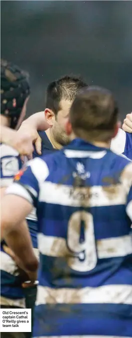  ??  ?? Old Crescent’s captain Cathal O’Reilly gives a team talk