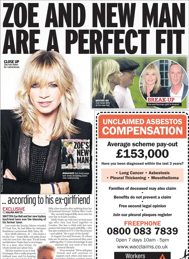  ??  ?? C ROMANCE Our front page last week revealing Zoe’s new relationsh­ip MOVING ON Zoe helps Billy at his new flat Zoe and Norman split in August