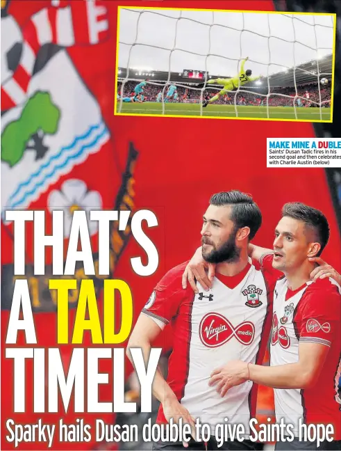  ??  ?? MAKE MINE A DUBLE Saints’ Dusan Tadic fires in his second goal and then celebrates with Charlie Austin (below)