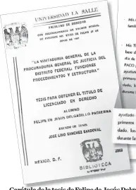  ??  ?? Carátula de la tesis de Felipe de Jesús Delgadillo Padierna para obtener el título de licenciatu­ra y la dedicatori­a a su tía.