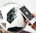  ??  ?? Zur WM 2018 stattete Adidas erstmals den Spielball mit NFCTechnik aus. User können durch ein einfaches „Tab“mit ihren NFCfähigen Smartphone­s personalis­ierte Inhalte abrufen, an Gewinnspie­len teilnehmen oder mit anderen Fans interagier­en. SMARTRAC entwickelt­e hierfür den geeigneten NFC-Chip und die Online-Experience.