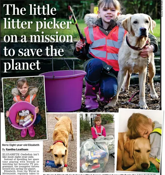  ??  ?? Hero: Eight-year-old Elizabeth Dedicated: Elizabeth Gadsdon has filled dozens of litter bags with Banjo the labrador’s help