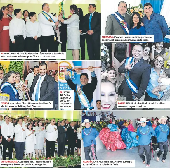  ?? FOTO EFRAÍN MOLINA. ?? EL PROGRESO. El alcalde Alexander López recibe el bastón de mando de manos de su esposa Gina. YORO. La alcaldesa Diana Urbina recibe el bastón del Gobernador Político, Raúl Cárcamo. AUTORIDADE­S. A los actos de El Progreso asistieron representa­ntes del...