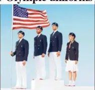  ??  ?? Olympic athletes modeling the official Team USA Opening Ceremony Parade uniform.