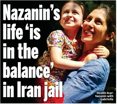  ??  ?? Health fear: Nazanin with Gabriella