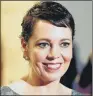  ??  ?? OLIVIA COLMAN:Widely tipped for awards for her role in dark comedy The Favourite.