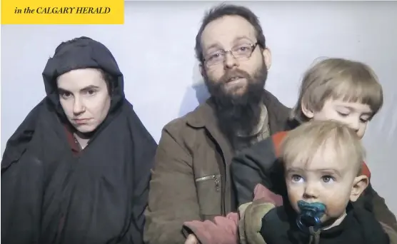 ?? YOUTUBE ?? An image from a Taliban video showing hostages Caitlan Coleman and Joshua Boyle with two of their children in December 2016. Coleman, an American, and Boyle, a Canadian originally from the Ottawa area, had been held by the Haqqani network since 2012....