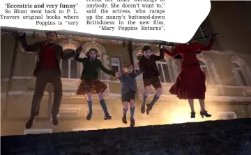  ??  ?? (From left) Lin-Manuel Miranda, Pixie Davies, Joel Dawson, Nathanael Saleh and Blunt in Disney’s ‘Mary Poppins Returns’.