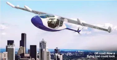  ??  ?? Off road: How a flying taxi could look
