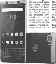  ?? TCL COMMUNICAT­ION ?? The KeyOne retains much of what made BlackBerry­s popular.