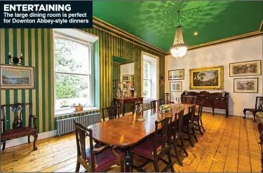  ??  ?? ENTERTAINI­NG The large dining room is perfect for Downton Abbey-style dinners