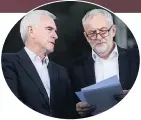  ??  ?? VOWS Mcdonnell and Corbyn in Brighton