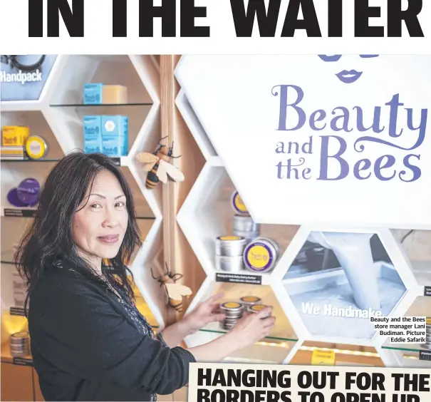  ?? ?? Beauty and the Bees store manager Lani Budiman. Picture Eddie Safarik