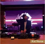  ??  ?? Kid Noize