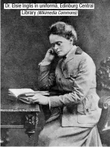  ??  ?? Dr. Elsie Inglis în uniformă, Edinburg Central Library (Wikimedia Commons)