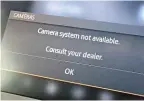  ??  ?? Glitch Sluggish reversing camera just the latest in a line of electronic gremlins