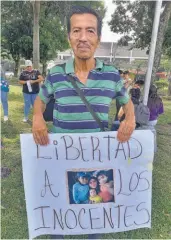  ?? ?? Pide su regreso. Rafael Vásquez pide la libertad para su hija, Clara del Carmen, madre de tres niños.