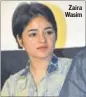  ??  ?? Zaira Wasim