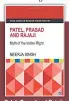  ??  ?? Patel, Prasad and Rajaji: Myth of the Indian Right Neerja Singh Publisher: Sage Pages: 306; Price: Rs 850