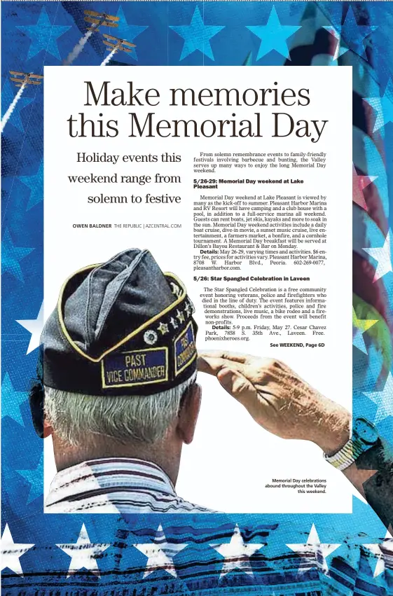  ?? PHOTO ILLUSTRATI­ON BY CLAUDIA SAAVEDRA/USA TODAY NETWORK ?? Memorial Day celebratio­ns abound throughout the Valley this weekend.